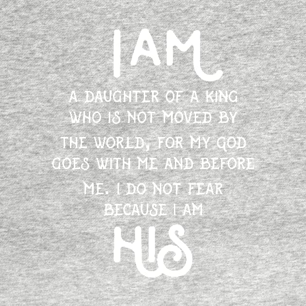 I AM HIS DAUGHTER KING SHIRT GIRLS by wimsicalifornia